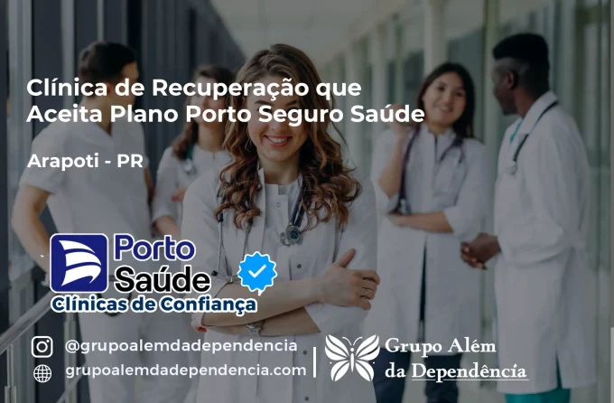 Clínica de Recuperação que Aceita Porto Seguro Saúde em Arapoti - PR