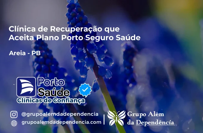 Clínica de Recuperação que Aceita Porto Seguro Saúde em Areia - PB