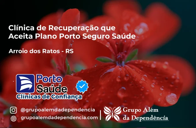Clínica de Recuperação que Aceita Porto Seguro Saúde em Arroio dos Ratos - RS