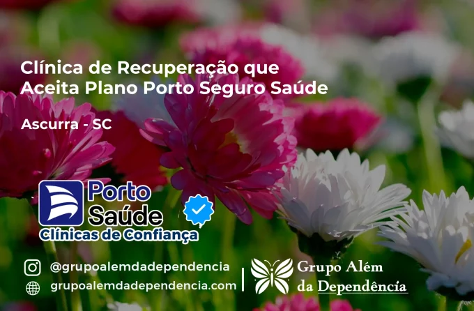 Clínica de Recuperação que Aceita Porto Seguro Saúde em Ascurra - SC