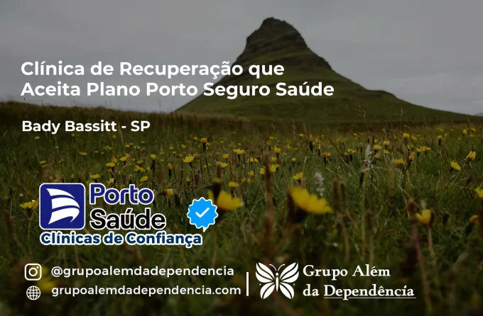 Clínica de Recuperação que Aceita Porto Seguro Saúde em Bady Bassitt - SP