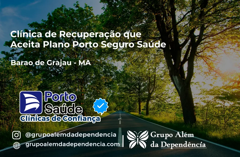 Clínica de Recuperação que Aceita Porto Seguro Saúde em Barão de Grajaú - MA 1 Clínica de Recuperação que Aceita Porto Seguro Saúde em Barão de Grajaú - MA