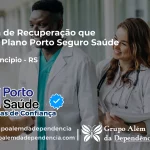 Clínica de Recuperação que Aceita Porto Seguro Saúde em Bom Princípio - RS