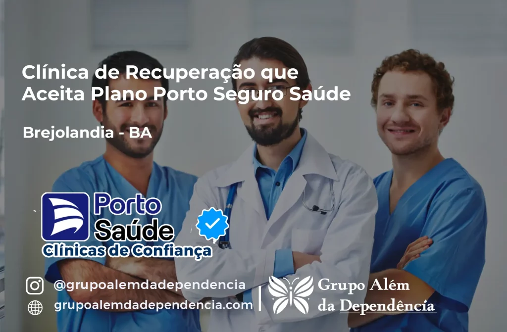 Clínica de Recuperação que Aceita Porto Seguro Saúde em Brejolândia - BA 1 Clínica de Recuperação que Aceita Porto Seguro Saúde em Brejolândia - BA