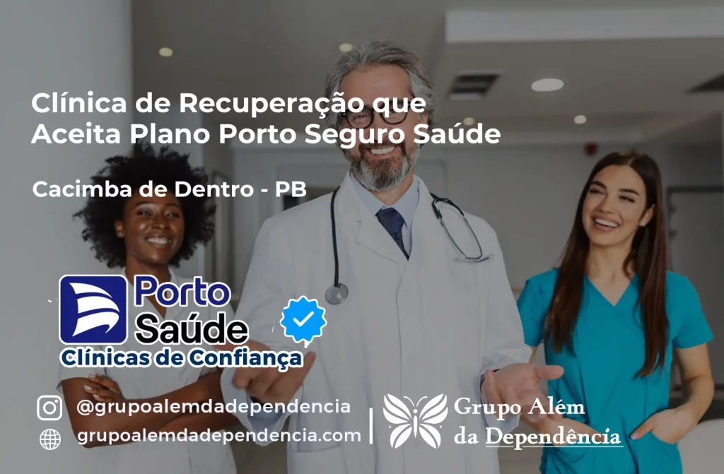 Clínica de Recuperação que Aceita Porto Seguro Saúde em Cacimba de Dentro - PB 1 Clínica de Recuperação que Aceita Porto Seguro Saúde em Cacimba de Dentro - PB