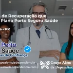Clínica de Recuperação que Aceita Porto Seguro Saúde em Cambará - PR