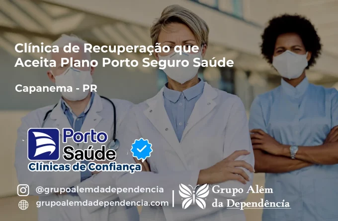 Clínica de Recuperação que Aceita Porto Seguro Saúde em Capanema - PR