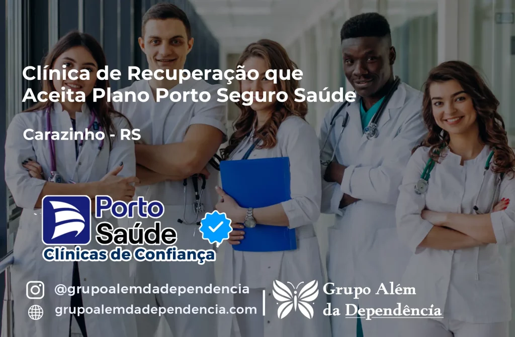 Clínica de Recuperação que Aceita Porto Seguro Saúde em Carazinho - RS 1 Clínica de Recuperação que Aceita Porto Seguro Saúde em Carazinho - RS
