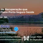 Clínica de Recuperação que Aceita Porto Seguro Saúde em Casa Nova - BA