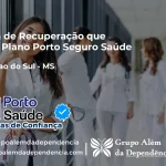 Clínica de Recuperação que Aceita Porto Seguro Saúde em Chapadão do Sul - MS