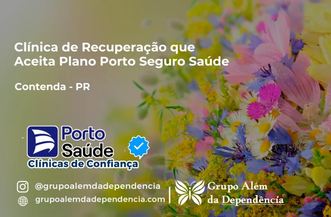 Clínica de Recuperação que Aceita Porto Seguro Saúde em Contenda - PR