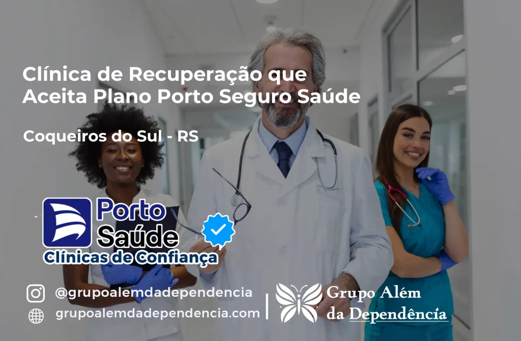 Clínica de Recuperação que Aceita Porto Seguro Saúde em Coqueiros do Sul - RS 1 Clínica de Recuperação que Aceita Porto Seguro Saúde em Coqueiros do Sul - RS