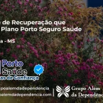 Clínica de Recuperação que Aceita Porto Seguro Saúde em Corumbá - MS