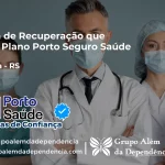 Clínica de Recuperação que Aceita Porto Seguro Saúde em Cotiporã - RS