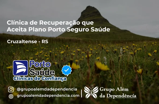 Clínica de Recuperação que Aceita Porto Seguro Saúde em Cruzaltense - RS