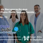 Clínica de Recuperação que Aceita Porto Seguro Saúde em Dianópolis - TO