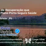Clínica de Recuperação que Aceita Porto Seguro Saúde em Dom Feliciano - RS