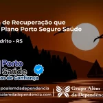 Clínica de Recuperação que Aceita Porto Seguro Saúde em Dom Pedrito - RS