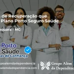 Clínica de Recuperação que Aceita Porto Seguro Saúde em Douradoquara - MG