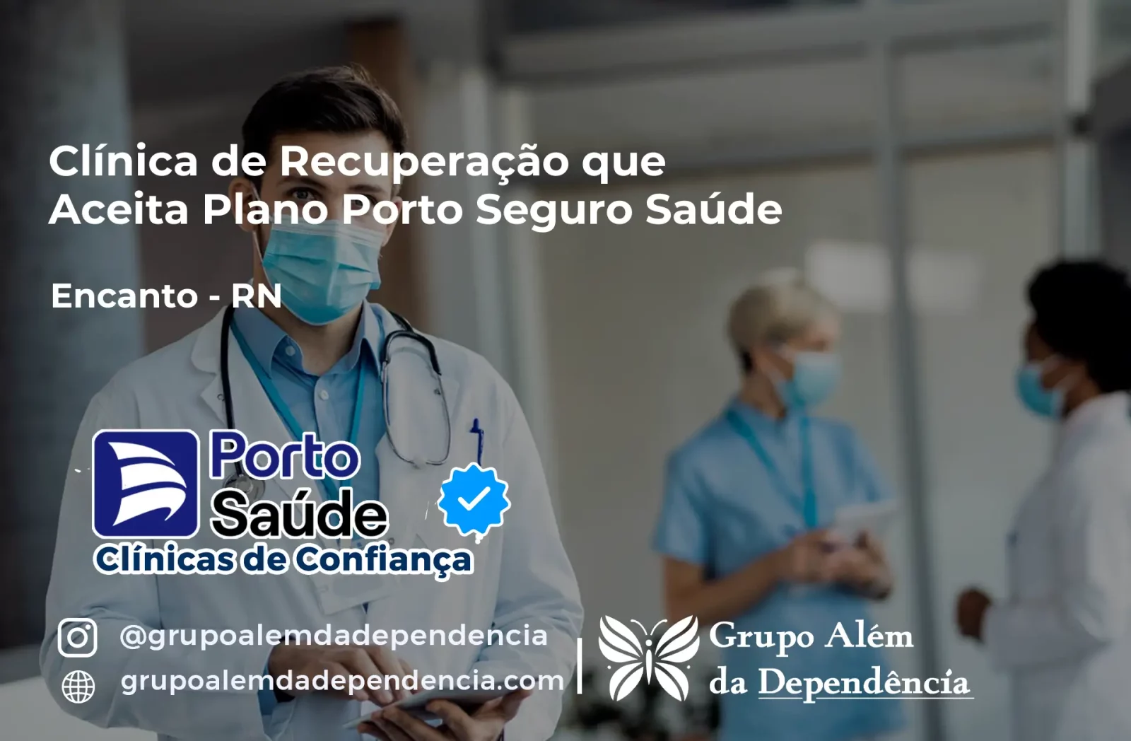 Clínica de Recuperação que Aceita Porto Seguro Saúde em Encanto - RN