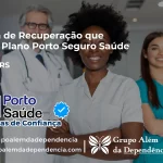 Clínica de Recuperação que Aceita Porto Seguro Saúde em Esteio - RS