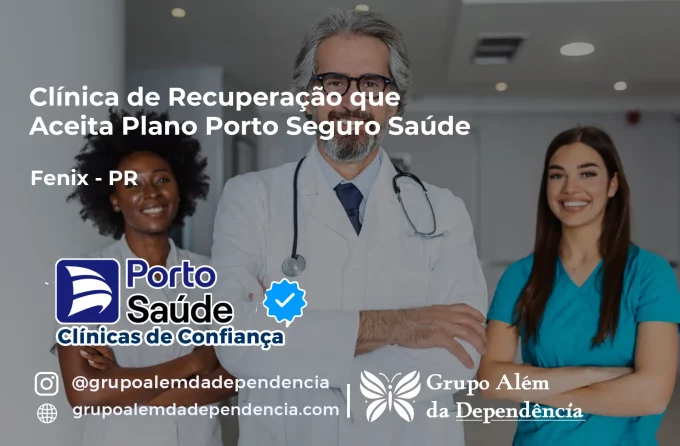 Clínica de Recuperação que Aceita Porto Seguro Saúde em Fênix - PR