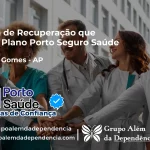 Clínica de Recuperação que Aceita Porto Seguro Saúde em Ferreira Gomes - AP