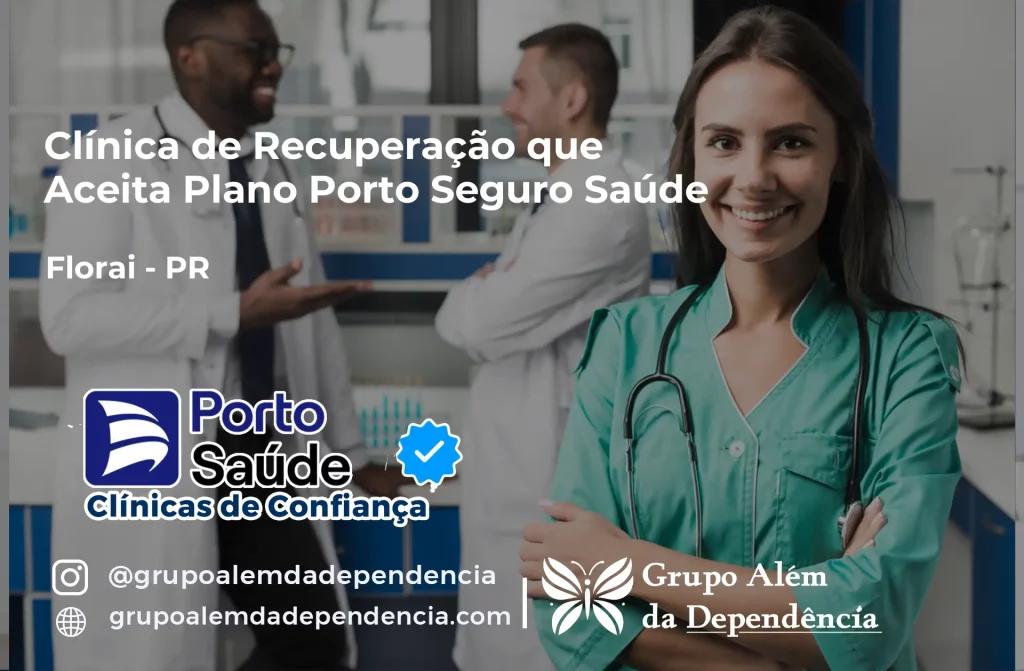 Clínica de Recuperação que Aceita Porto Seguro Saúde em Floraí - PR 1 Clínica de Recuperação que Aceita Porto Seguro Saúde em Floraí - PR