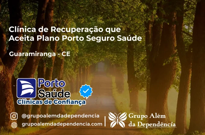 Clínica de Recuperação que Aceita Porto Seguro Saúde em Guaramiranga - CE