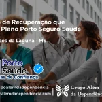 Clínica de Recuperação que Aceita Porto Seguro Saúde em Guia Lopes da Laguna - MS