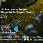 Clínica de Recuperação que Aceita Porto Seguro Saúde em Ibaretama - CE