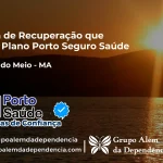 Clínica de Recuperação que Aceita Porto Seguro Saúde em Igarapé do Meio - MA