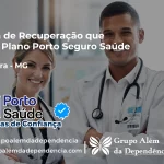 Clínica de Recuperação que Aceita Porto Seguro Saúde em Indaiabira - MG