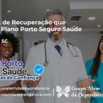 Clínica de Recuperação que Aceita Porto Seguro Saúde em Ipuaçu - SC
