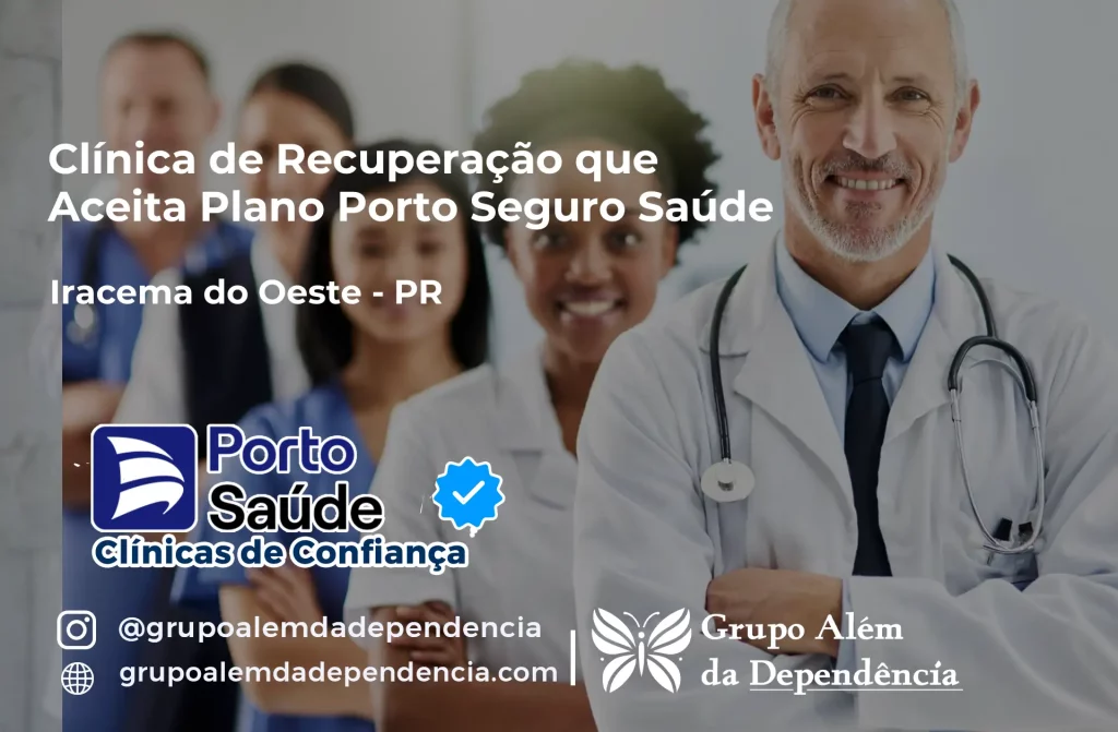 Clínica de Recuperação que Aceita Porto Seguro Saúde em Iracema do Oeste - PR 1 Clínica de Recuperação que Aceita Porto Seguro Saúde em Iracema do Oeste - PR
