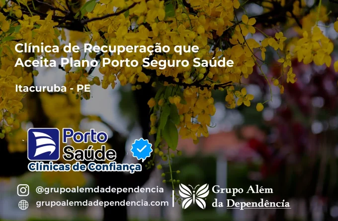 Clínica de Recuperação que Aceita Porto Seguro Saúde em Itacuruba - PE