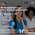 Clínica de Recuperação que Aceita Porto Seguro Saúde em Itambé do Mato Dentro - MG