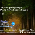 Clínica de Recuperação que Aceita Porto Seguro Saúde em Itanagra - BA