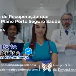 Clínica de Recuperação que Aceita Porto Seguro Saúde em Itatim - BA