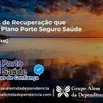 Clínica de Recuperação que Aceita Porto Seguro Saúde em Itaúna - MG