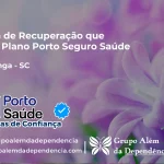 Clínica de Recuperação que Aceita Porto Seguro Saúde em Ituporanga - SC