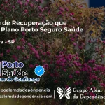 Clínica de Recuperação que Aceita Porto Seguro Saúde em Ituverava - SP