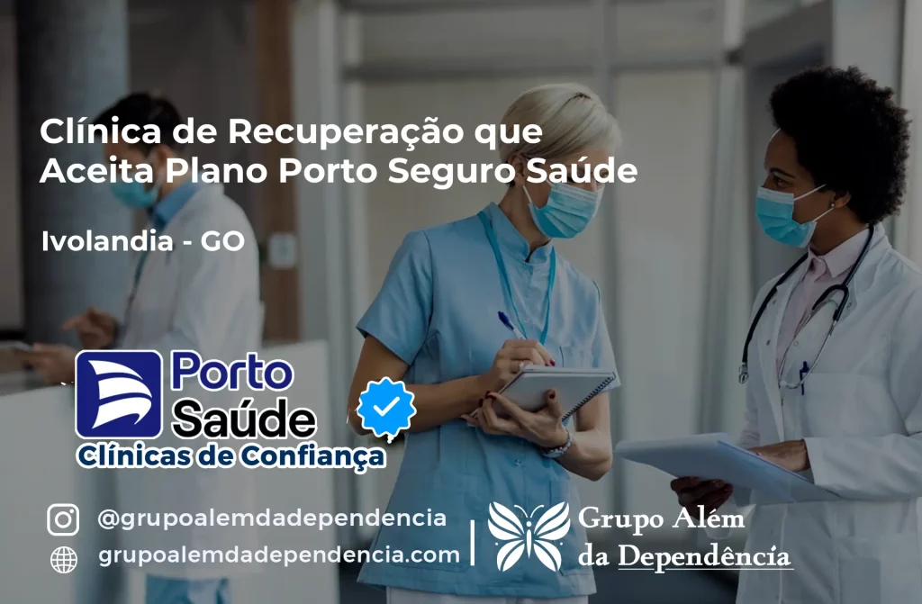Clínica de Recuperação que Aceita Porto Seguro Saúde em Ivolândia - GO 1 Clínica de Recuperação que Aceita Porto Seguro Saúde em Ivolândia - GO