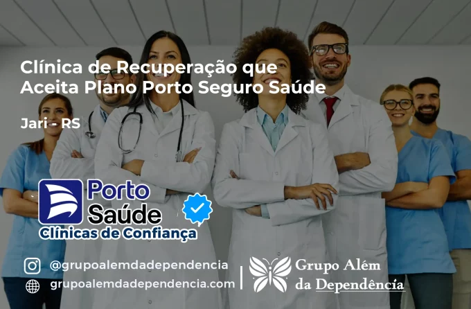Clínica de Recuperação que Aceita Porto Seguro Saúde em Jari - RS