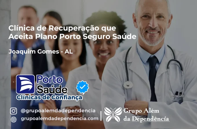 Clínica de Recuperação que Aceita Porto Seguro Saúde em Joaquim Gomes - AL