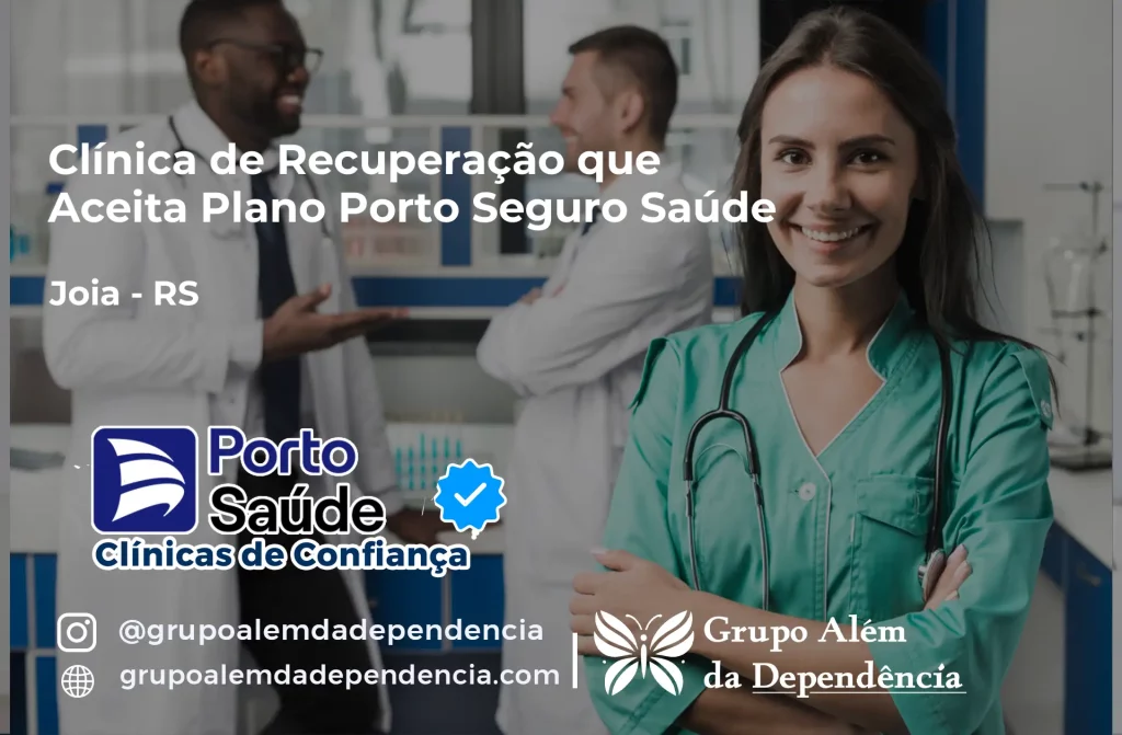 Clínica de Recuperação que Aceita Porto Seguro Saúde em Jóia - RS 1 Clínica de Recuperação que Aceita Porto Seguro Saúde em Jóia - RS