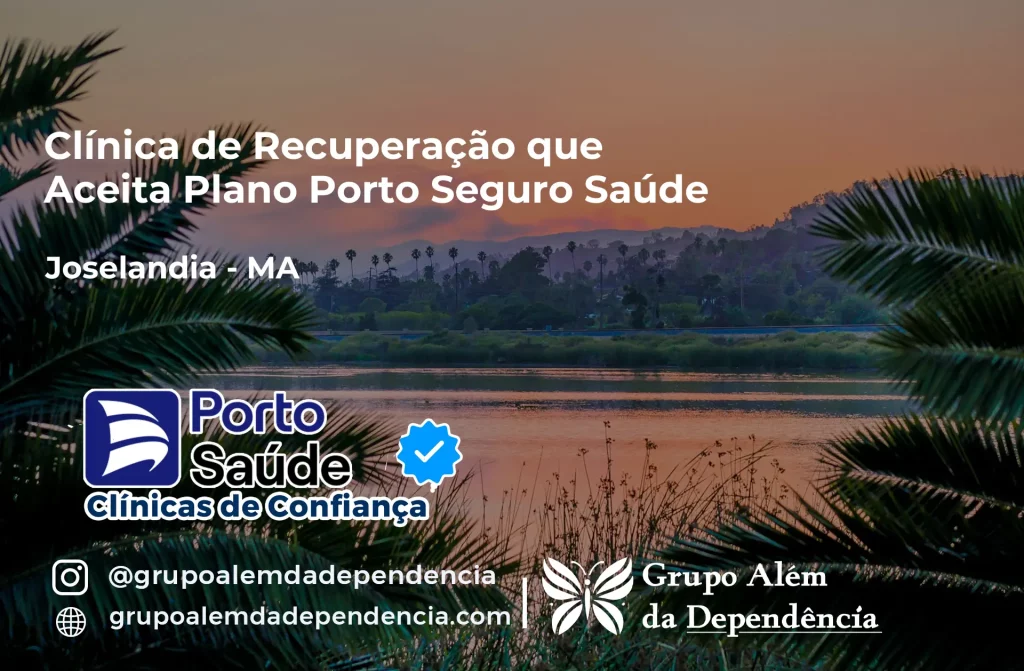 Clínica de Recuperação que Aceita Porto Seguro Saúde em Joselândia - MA 1 Clínica de Recuperação que Aceita Porto Seguro Saúde em Joselândia - MA
