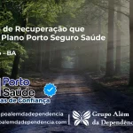 Clínica de Recuperação que Aceita Porto Seguro Saúde em Juazeiro - BA