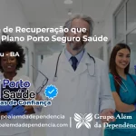 Clínica de Recuperação que Aceita Porto Seguro Saúde em Jucuruçu - BA