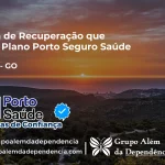 Clínica de Recuperação que Aceita Porto Seguro Saúde em Jussara - GO